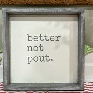Better Not Pout Wall Contemporary Wall Sign or Tray